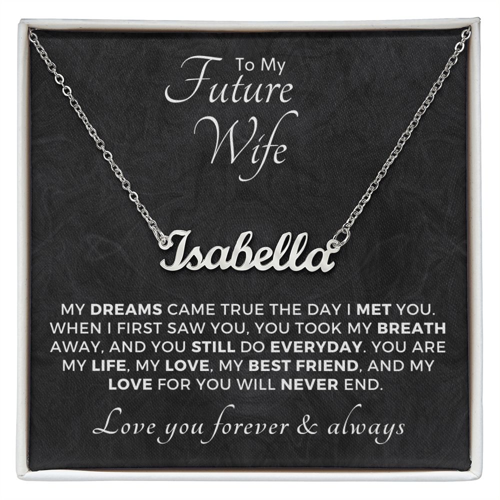 Future Wife, Mrs. Gift | Dreams Came True Name Necklace 0743T1N