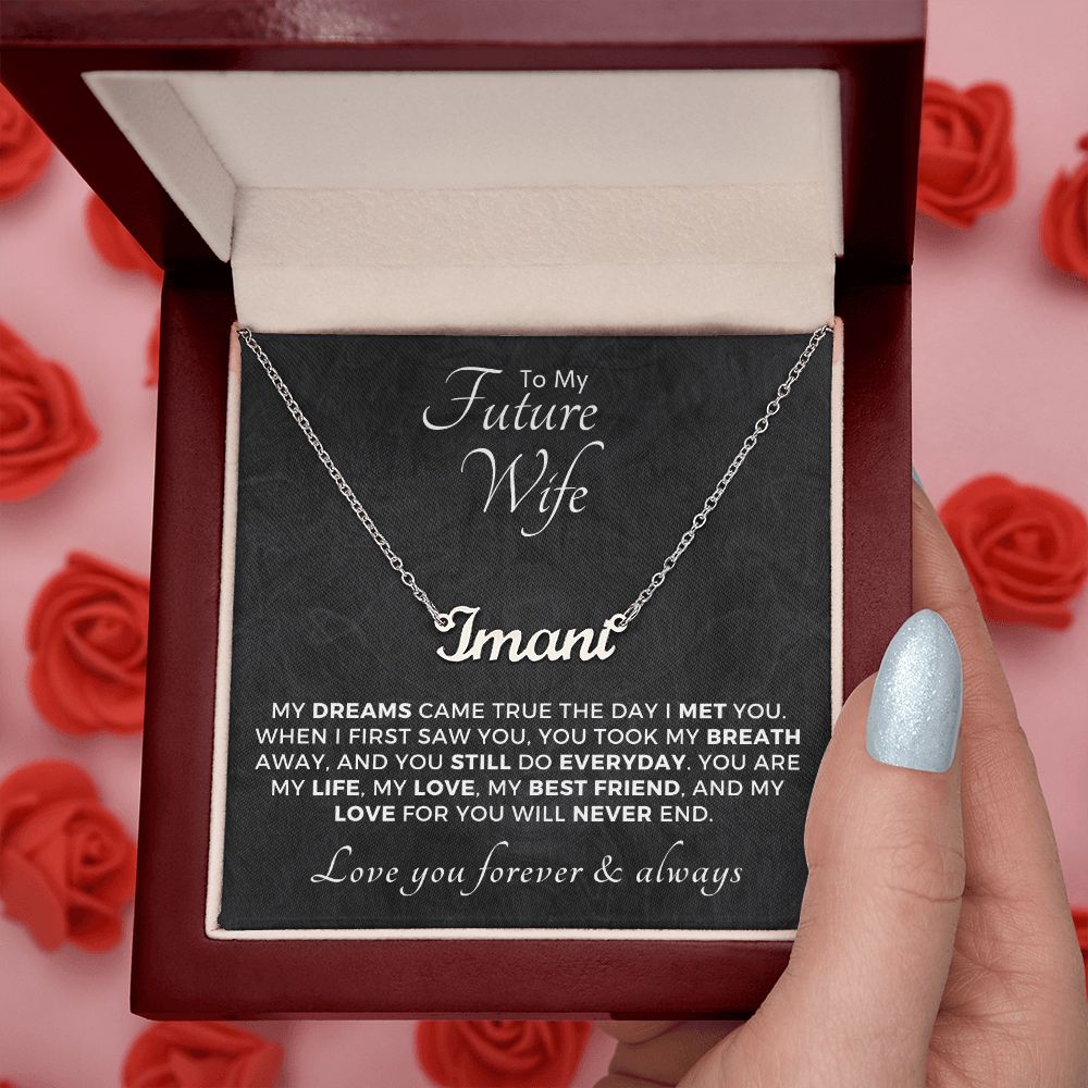 Future Wife, Mrs. Gift | Dreams Came True Name Necklace 0743T1N