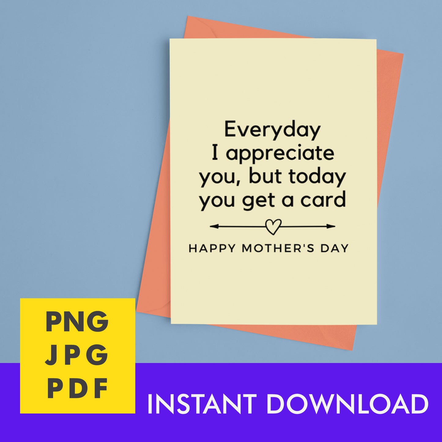 Digital Instant Download - Every Day I Appreciate You M03-3